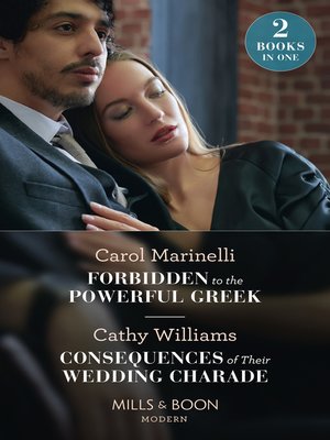 cover image of Forbidden to the Powerful Greek / Consequences of Their Wedding Charade